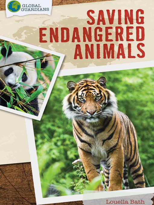Title details for Saving Endangered Animals by Louella Bath - Available